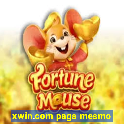 xwin.com paga mesmo