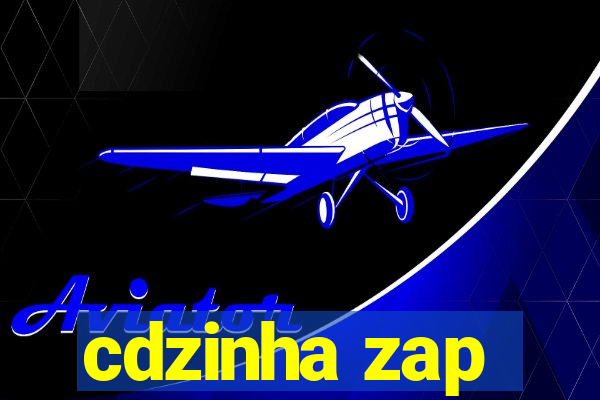 cdzinha zap