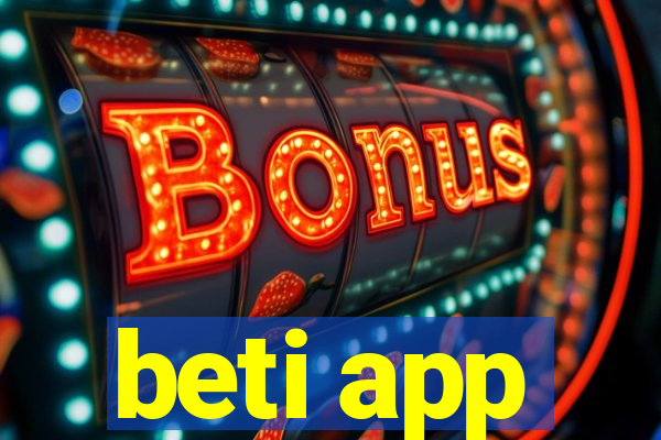 beti app