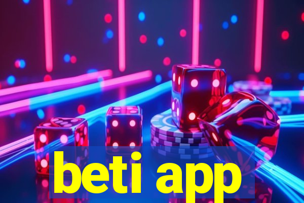 beti app