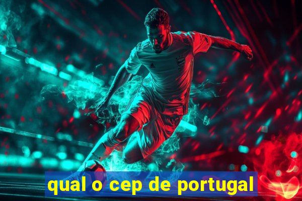 qual o cep de portugal