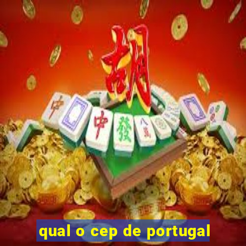 qual o cep de portugal