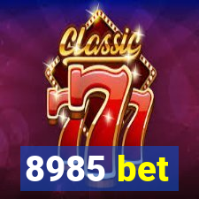 8985 bet