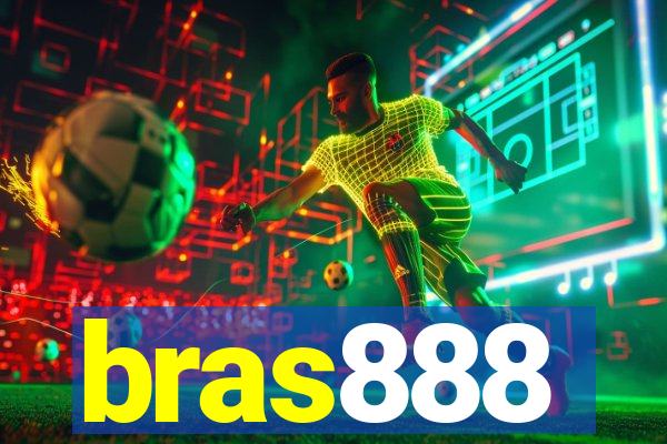 bras888