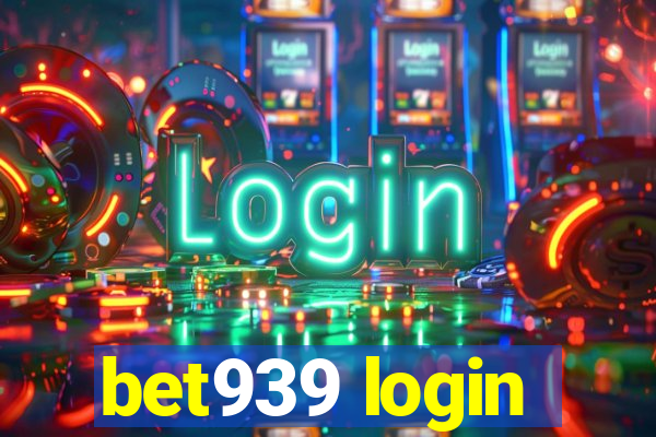 bet939 login