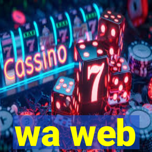 wa web