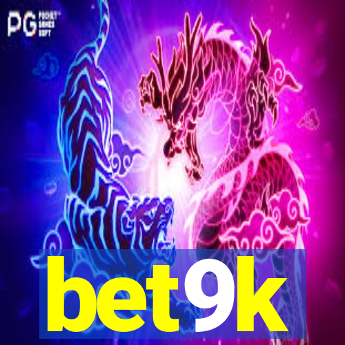 bet9k