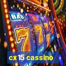 cx15 cassino