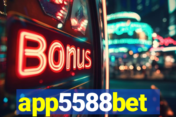 app5588bet