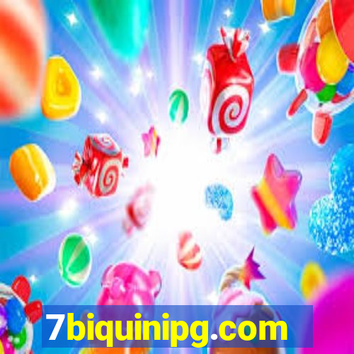 7biquinipg.com