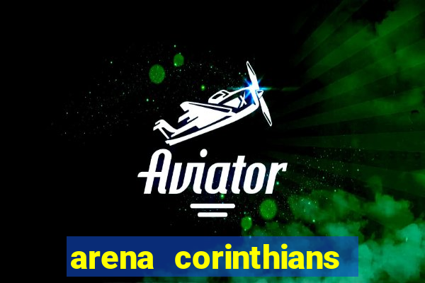 arena corinthians setores e fileiras