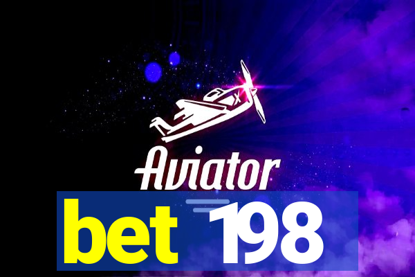 bet 198