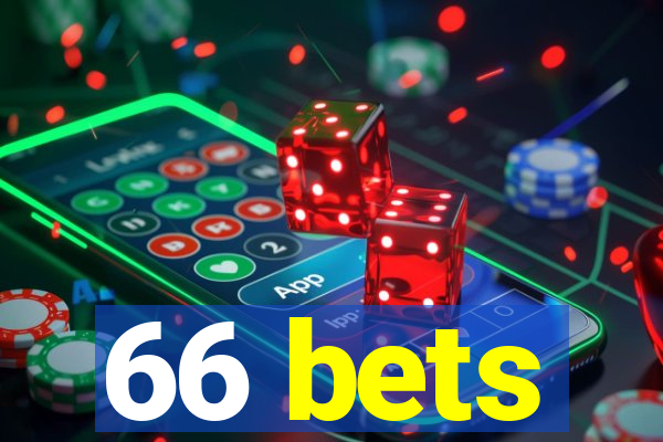 66 bets