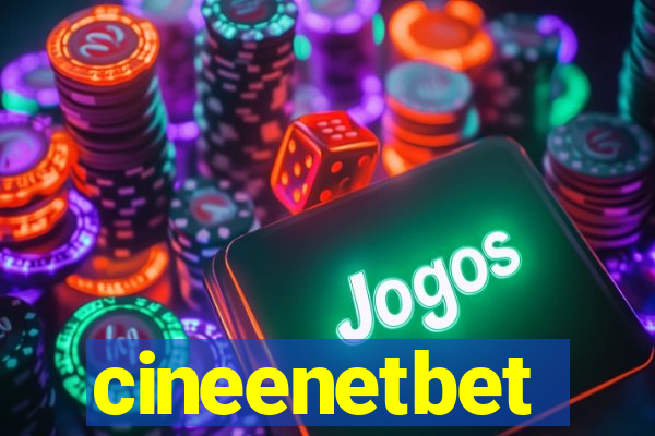 cineenetbet