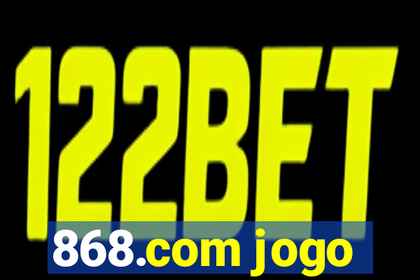 868.com jogo