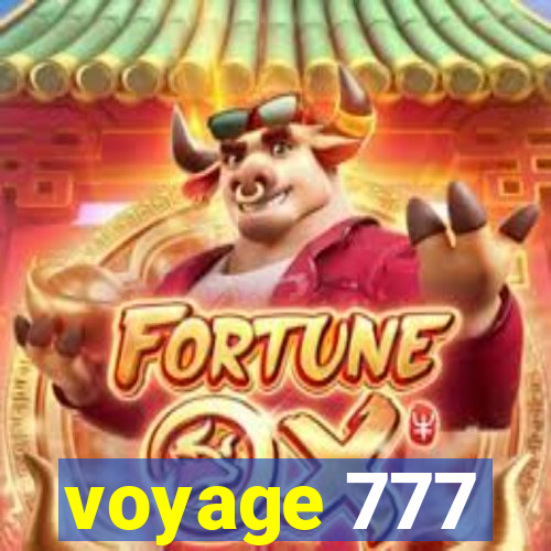 voyage 777