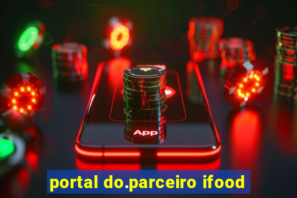 portal do.parceiro ifood