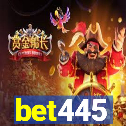 bet445