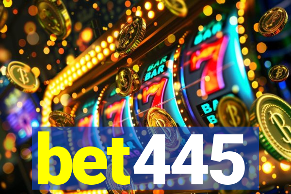 bet445