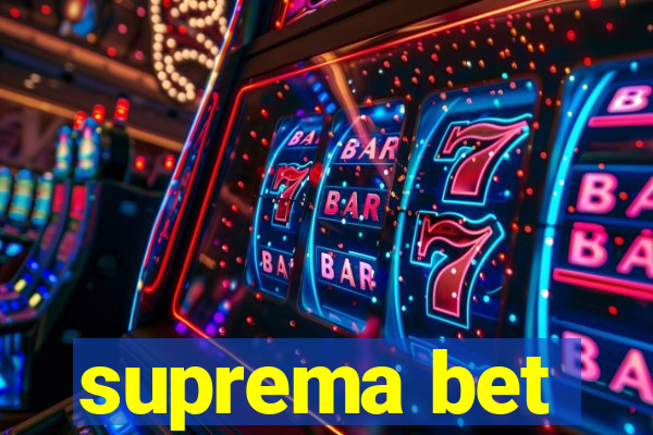 suprema bet