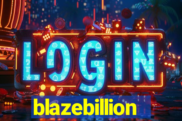 blazebillion