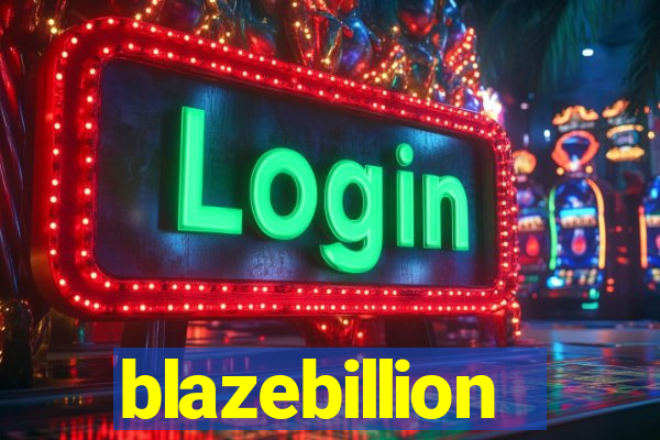 blazebillion