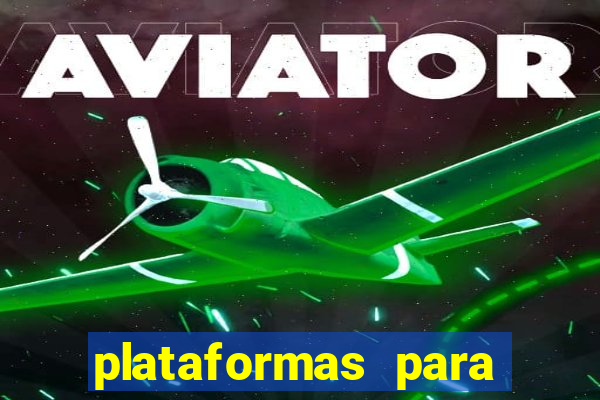 plataformas para jogar demo