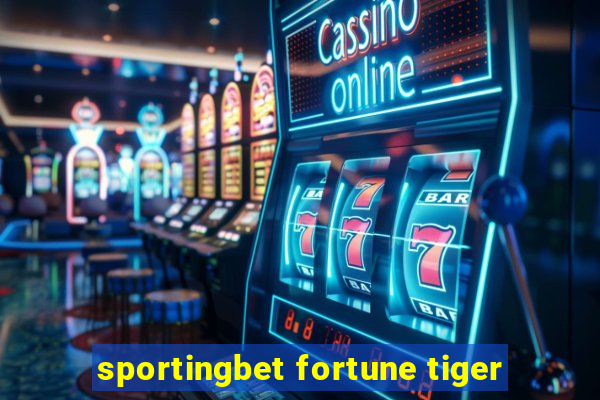 sportingbet fortune tiger