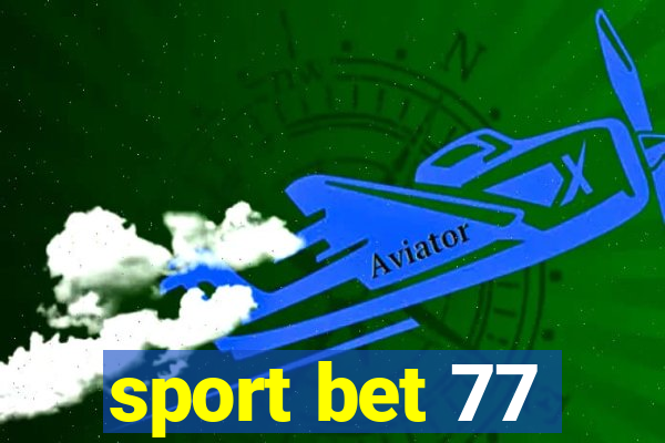 sport bet 77