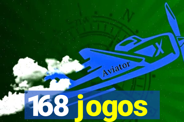 168 jogos