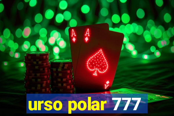 urso polar 777