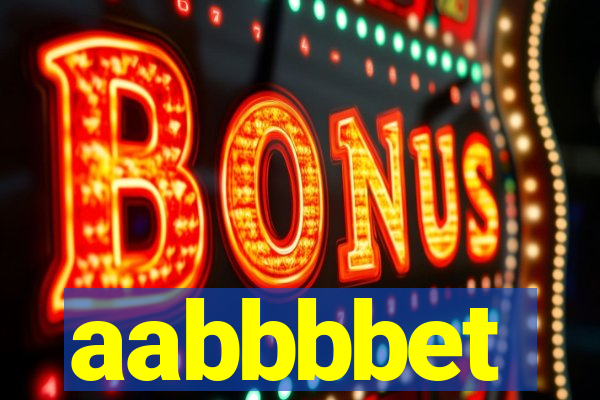 aabbbbet