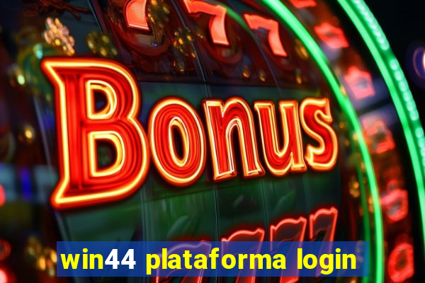 win44 plataforma login