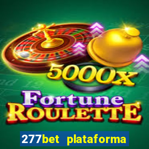 277bet plataforma de jogos