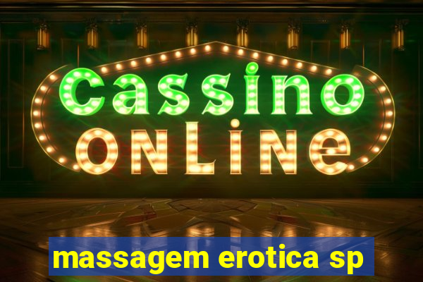 massagem erotica sp