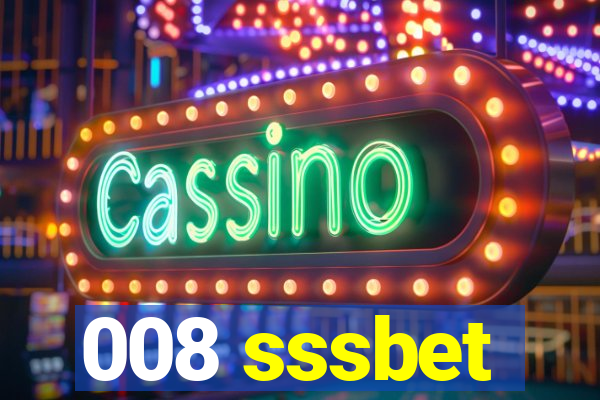 008 sssbet