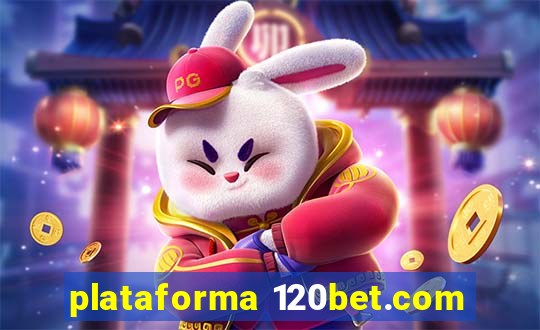 plataforma 120bet.com