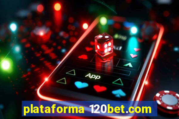 plataforma 120bet.com