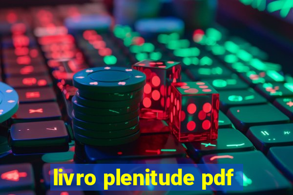 livro plenitude pdf