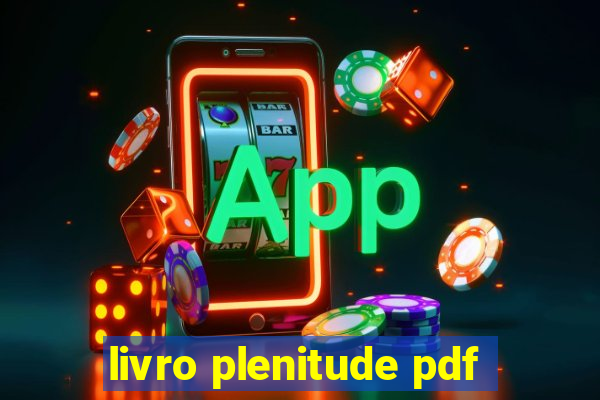 livro plenitude pdf