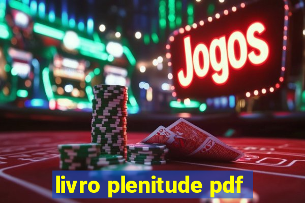 livro plenitude pdf