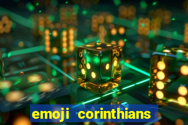 emoji corinthians copiar e colar