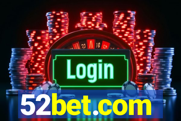 52bet.com