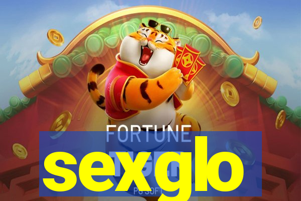 sexglo