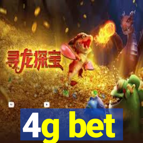 4g bet