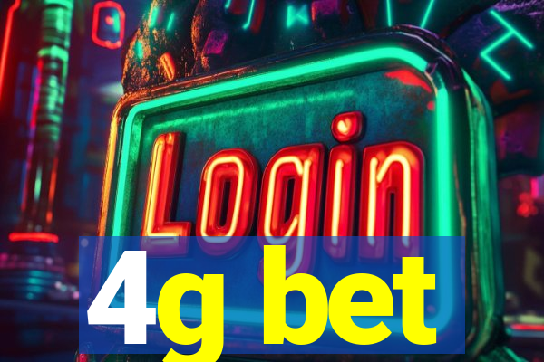 4g bet