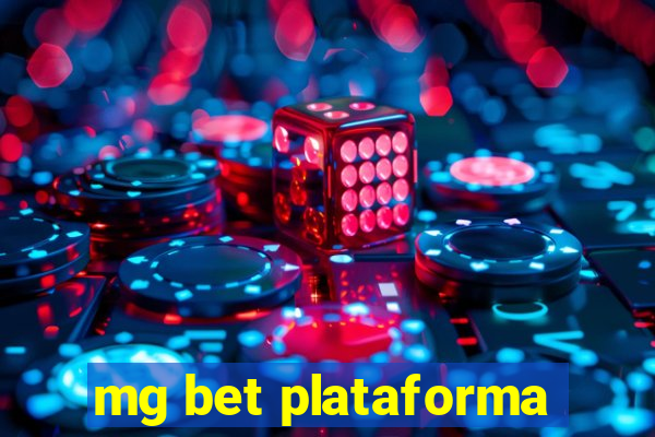 mg bet plataforma