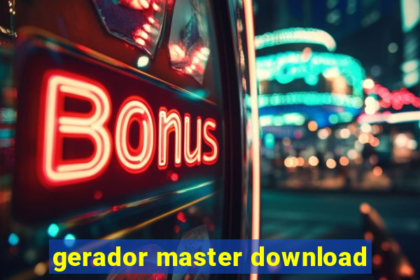 gerador master download