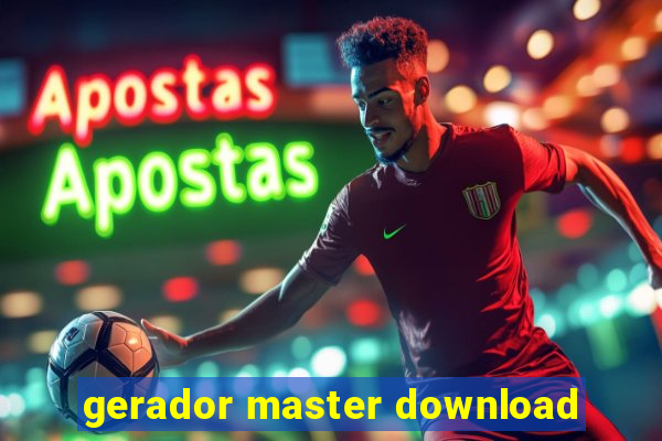 gerador master download