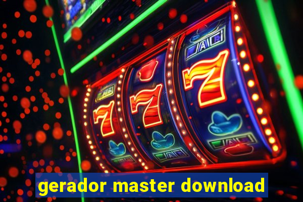 gerador master download